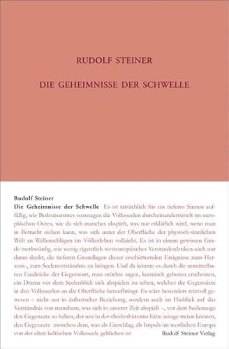 Die Geheimnisse der Schwelle: Acht Vorträge, München 1913 (Rudolf Steiner Gesamtausgabe: Schriften und Vorträge) von Rudolf Steiner Verlag